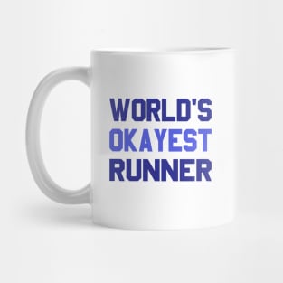 World's Okayest Runner Mug